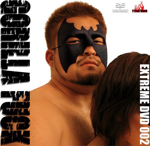 Tyson Extreme DVD 002 – GORILLA FUCK 中年胖熊-第1张