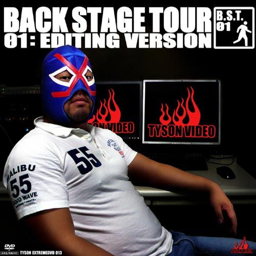 Tyson Extreme DVD 013 – BACKSTAGE TOUR.01 Editing Version 中年胖熊-第1张